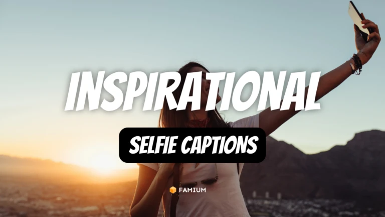 Inspirational Selfie Captions for Instagram